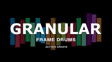 Granular Frame Drums - Action Drums