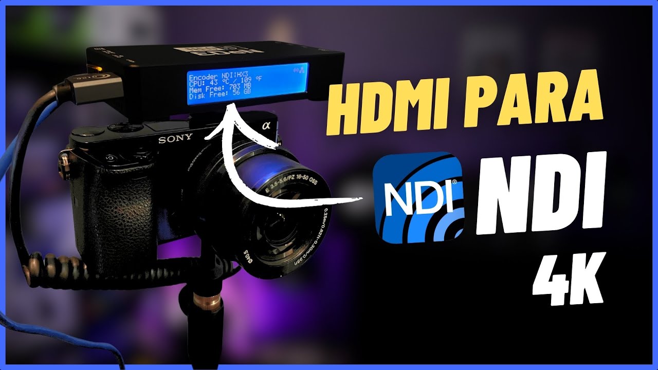 Como Transformar Câmera HDMI em NDI - Usando NeoiD EDeN 4K (HX, HX2 e HX3)