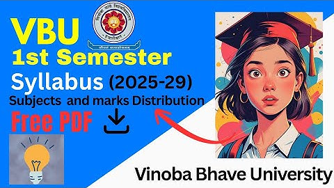🎯 VBU Semester 1 Syllabus & Marks Distribution 2025 | Complete Guide for New Students