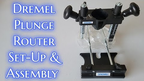 Dremel Plunge Router 335-01 - How To Assemble Setup And Unboxing