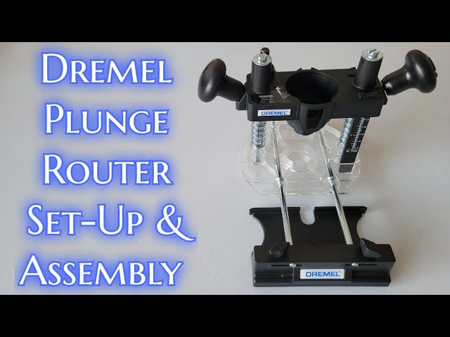 Dremel Plunge Router 335-01 - How To Assemble Setup And Unboxing 