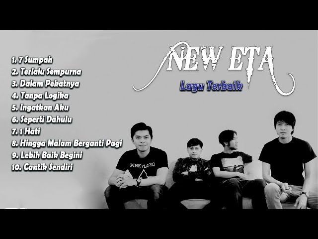 NEW ETA Full Album | KUMPULAN LAGU TERBAIK NEW ETA class=