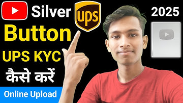 Youtube Silver Play Button KYC Kaise Kare 2025 | How To Complete Silver Play Button KYC | Track UPS