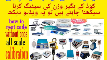 All type weighing scale without code calibration Bager code ke wazan kese set kare in urdu & hindi
