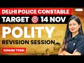 Polity | Revision Session | Delhi Police Constable 2023 | Sonam