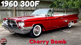 CHERRY BOMB! 1960 300 F