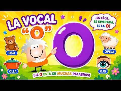 Las Enseñanzas De Napo - La vocal O (Canción Infantil)