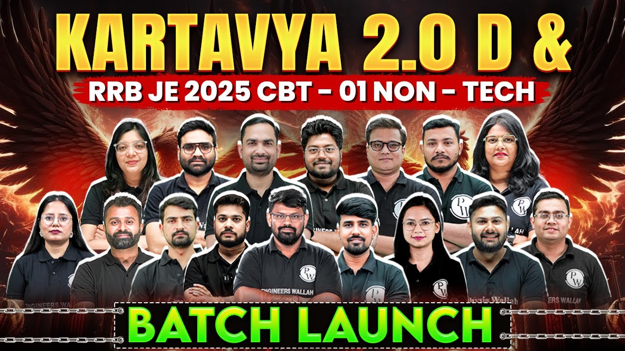Batch Launch: Kartavya 2.0 Batch D & RRB JE 2025 ( CBT 1 ) Non - Tech ...
