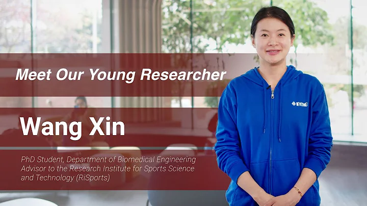 Meet Our Young Researcher ── Wang Xin 认识我们的年轻研究人员──王鑫 - 天天要闻