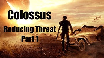 Mad Max - Walkthrough Part 17 - Colossus: Reducing Threat Part 1