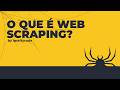 WEB-SCRAPING-API | O QUE É WEB SCRAPING E PARA QUE SERVE? #webscraping #webscraper #python #api
