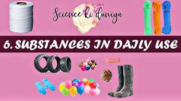 SUBSTANCES IN DAILY USE | class 6 | chapter 6 | standard 6th | SSC board 📚|  @sciencekiduniya7207