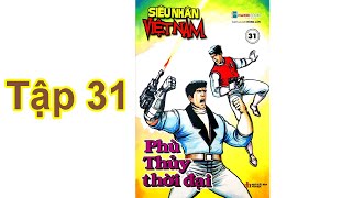 Siêu Nhân Việt Nam Tập 31 Phù Thủy Thời Bại