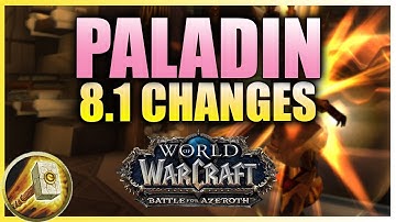 5 Paladin Changes in BfA Patch 8.1: Tides of Vengeance