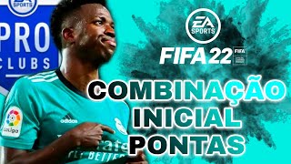 PRO CLUBS FIFA 22 - COMBINAÇÃO INICIAL PONTAS 9