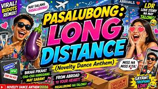 PASALUBONG - LONG DISTANCE 😂✈️ | Viral Novelty Dance Anthem 2026