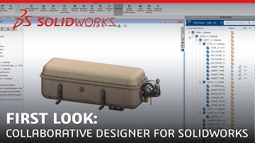 First Look: Collaborative Designer for SOLIDWORKS
