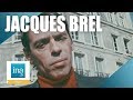 1974 : Jacques Brel "Ce n'est pas normal de chanter devant des gens" | Archive INA