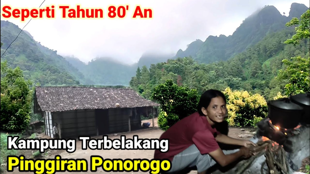 Kehidupan Sunyi dan Sepi Desa Terpencil  Ponorogo