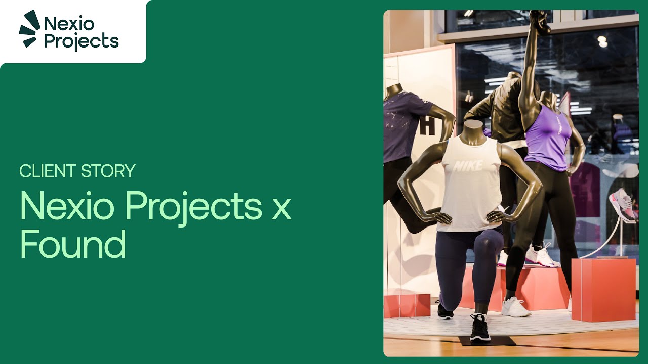 Nexio Projects x Found - Client stories