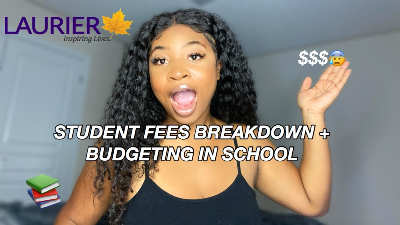 LAURIER STUDENT COSTS BREAKDOWN + BACK TO SCHOOL COLLEGE MONEY TIPS