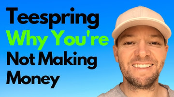 Teespring Tutorial - Why You