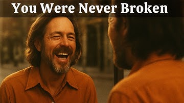 Stop Trying to Fix Yourself — You Were Never Broken | Alan Watts