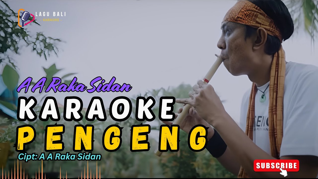 Karaoke Pengeng - AA Raka Sidan | Lagu Bali Karaoke