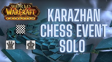 How to Solo Karazhan Chess Event | World of Warcraft
