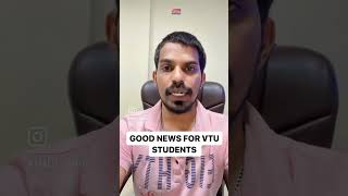 GOOD NEWS FOR VTU STUDENTS |KARNATAKA