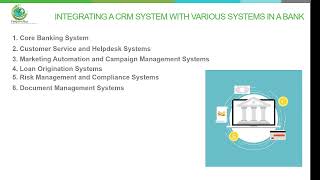 Integrating a crm system with various systems in a bank