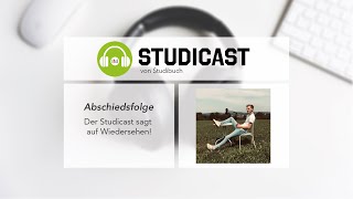 Abschiedsfolge Der Studicast Sagt Auf Wiedersehen