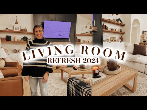 LIVING ROOM REFRESH