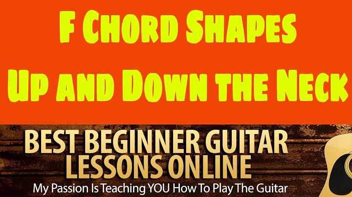 F Chord Shapes Up and Down The Fretboard - Adult Guitar Lessons