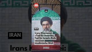 Irans Khamenei „Tod für Amerika, Tod für Israel“ #iran #iran2026 #news