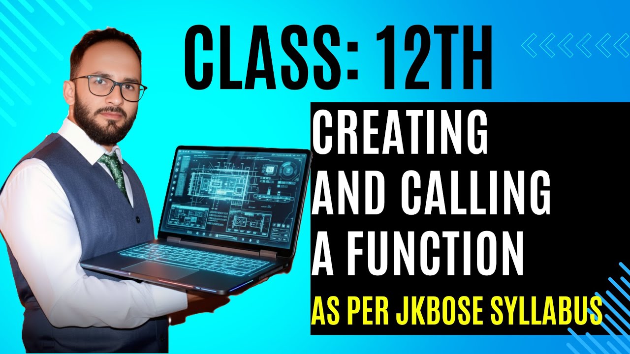 Creating and Calling a Function in Python | JKBOSE Class 12 Computer ...