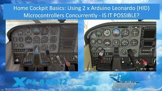 Using TWO Leonardo Microcontrollers at the SAME TIME in MSFS2020 or X-Plane 12 - IS IT POSSIBLE? screenshot 4