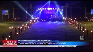 LINTAS NUSANTARA - BATU INTERNATIONAL ISLAMIC TOURISM 2016 - KOTA BATU JAWA TIMUR