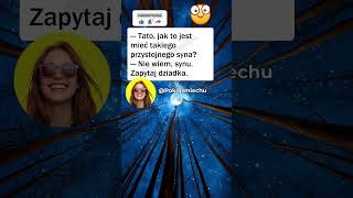 👦 Tata, jak to jest #dowcipy #śmieszne #humor #komedia #śmiech #polska #śmiesznefilmy #kawały