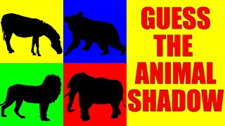 Guess the Animal from Their Shadow | Quiz Game for Kids, Preschoolers and Kindergarten