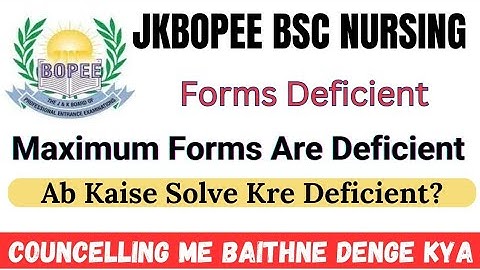 JKBOPEE Bsc Nursing Application Forms Deficient What To Do What
