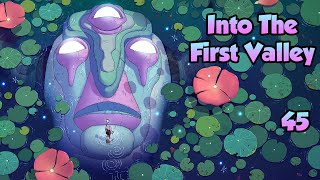 Unexplored 2 | Into The First Valley | Part 45