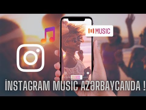 Azərbaycanda İnstagram Müzik İstifadə etmə •İnstagram Music Kullanma/Azərbaycan