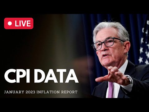 (LIVE) CPI DATA INFLATION REPORT TODAY: JANUARY 2023