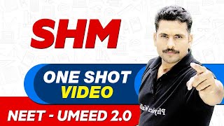 SHM in 1 Shot : All Concepts, Tricks & PYQs | NEET Crash Course | UMEED 2.0