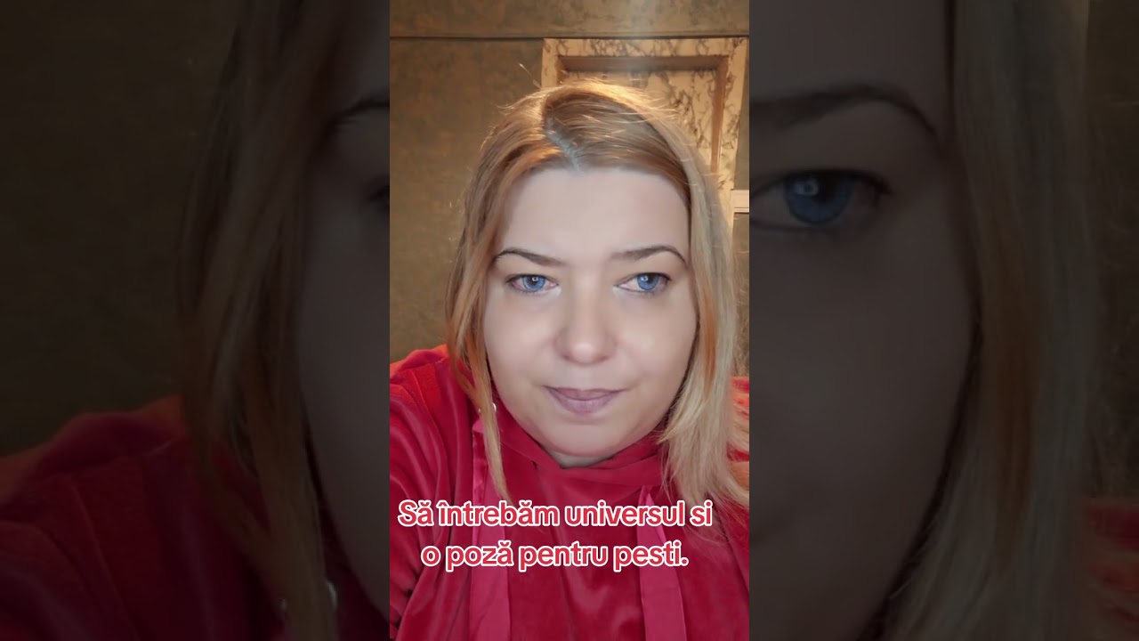 SĂ ÎNTREBĂM  UNIVERSUL SI O POZĂ