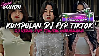 KUMPULAN DJ FYP TIKTOK 2026 SOUND KANE JEDAG JEDUG FUL BAS TERBARU