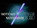 LAS NOTICIAS CIENTIFICAS MAS IMPORTANTES 🧬🌌 NOVIEMBRE 2020