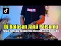 Gambar cover DJ BALASAN JANJI PALSUMU LEON REMIX TETAPI MENGAPA DENGAN TIBA TIBA ENGKAU MEMBENCIKU TIKTOK