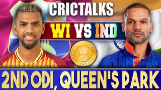 Live: IND Vs WI 2nd ODI, Queen's Park | CRICTALKS | TOSS & PRE-MATCH | 2022 Series